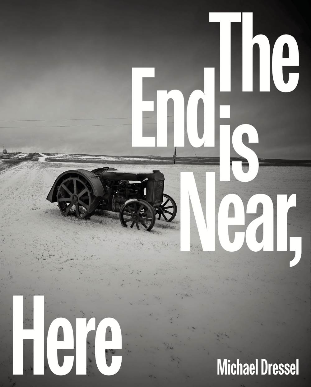 The End is Near, Here